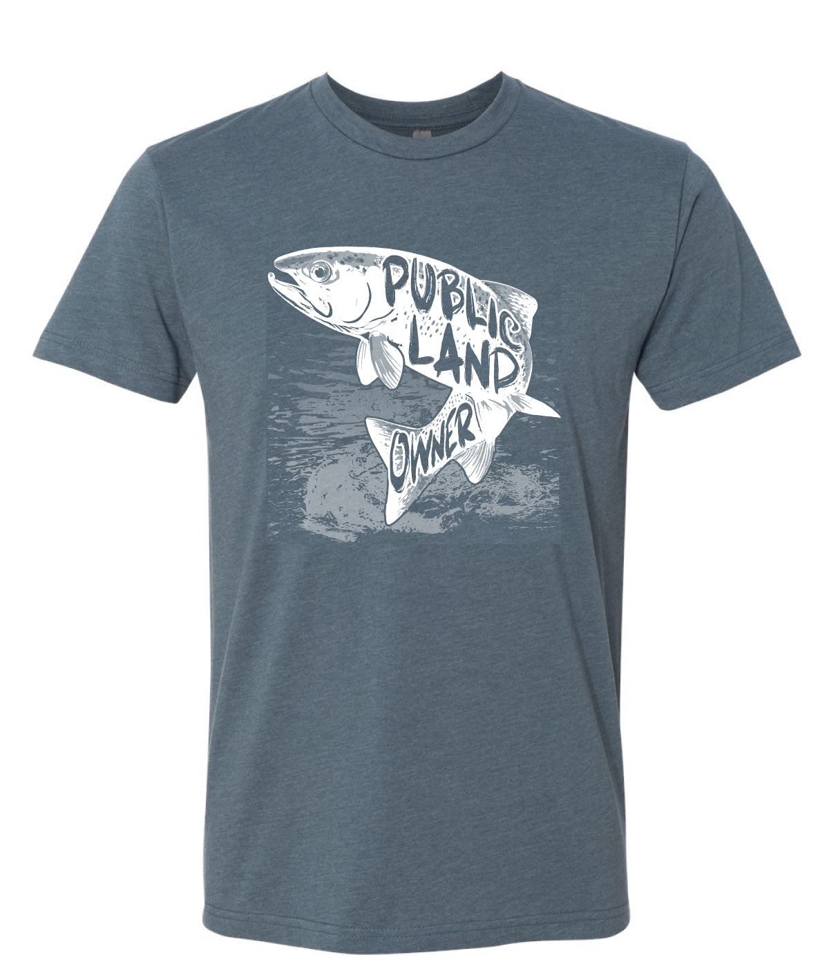Trout Public Land Owner Shirt
